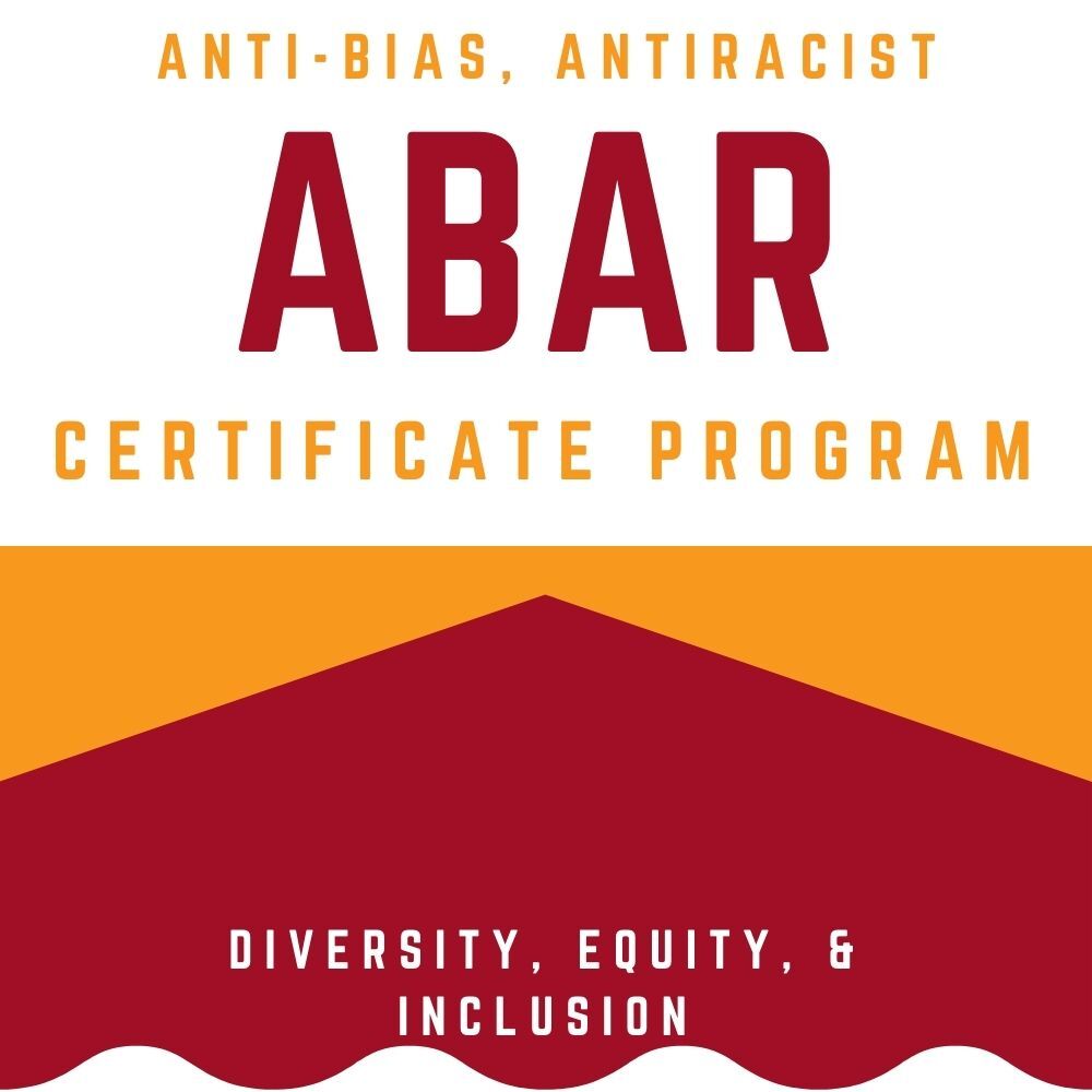 Anti-Bias, Antiracist Certification Course